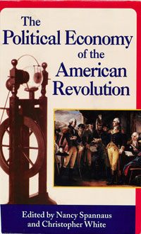 The Political Economy of the American Revolution
