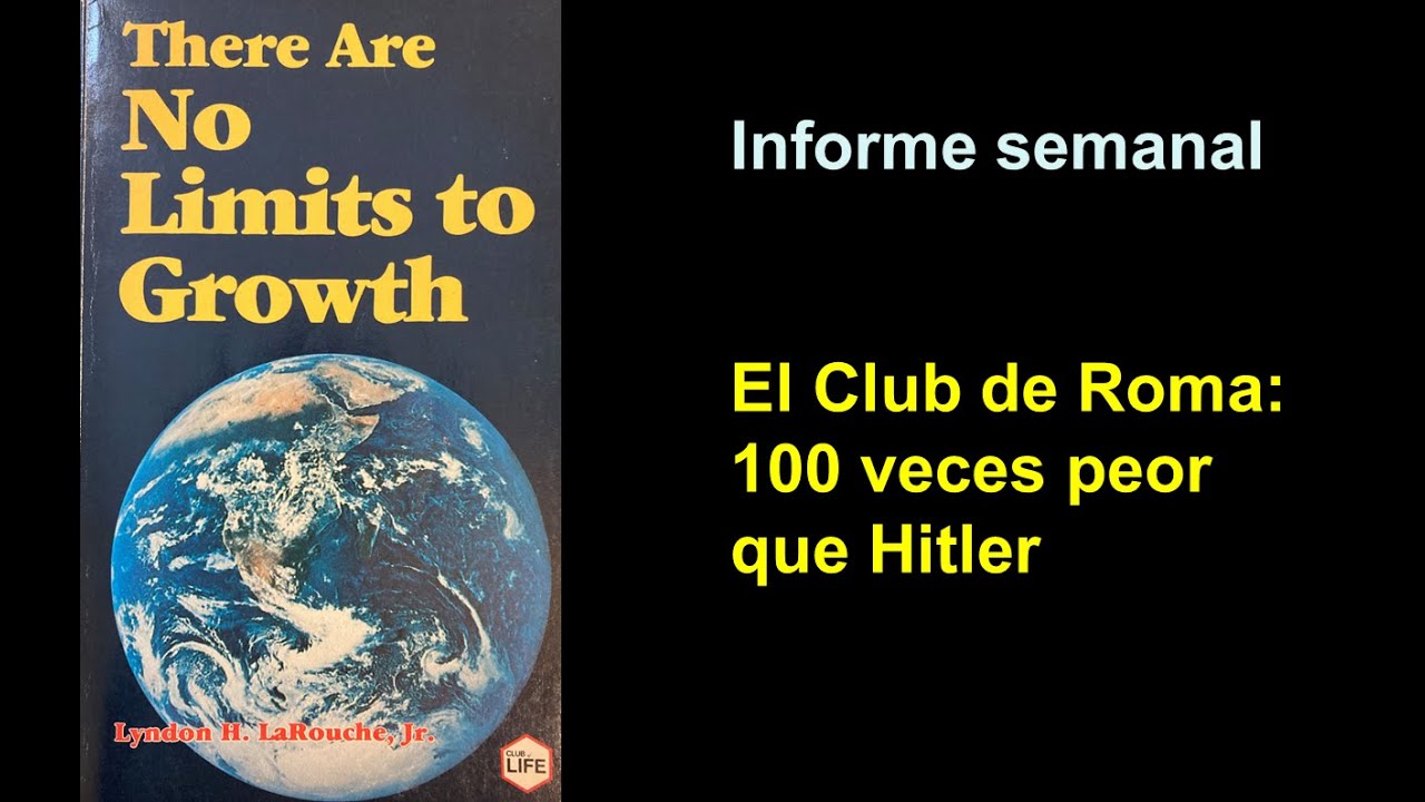 Informe semanal: El Club de Roma: 100 veces peor que Hitler (29 oct 2021)