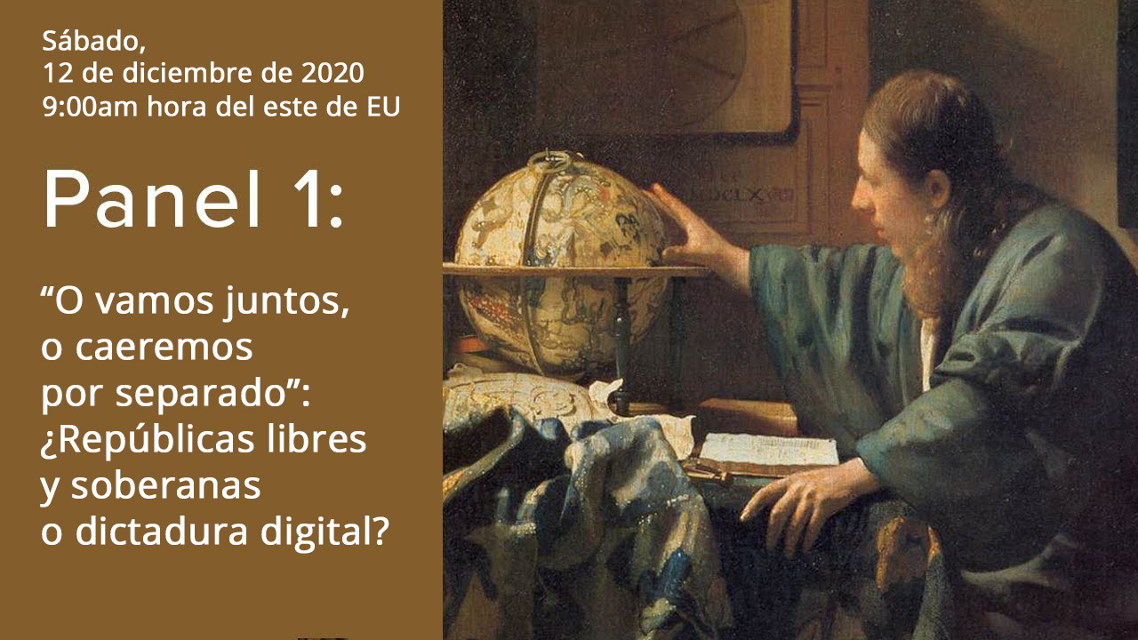 Conferencia del Instituto Schiller, 12 dic 2020, Panel 1: “O vamos juntos, o caeremos por separado”: ¿Repúblicas libres y soberanas o dictadura digital? 